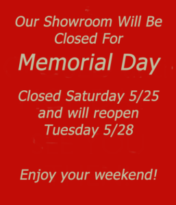 We will be Closed for Memorial Day Weekend and will reopen on Tuesday 5/28 - Montes Marble & Granite Atkinson NH