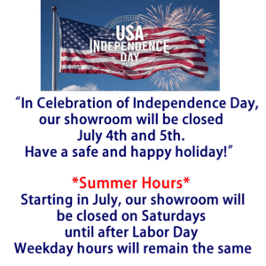 Closed to Celebrate Independence Day 2025 - NEW SUMMER HOURS; Closed Saturdays Until After Labor Day- Montes Marble & Granite Atkinson, NH